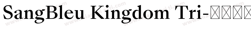 SangBleu Kingdom Tri字体转换